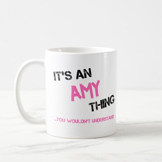 Amy sak skulle inte förstå namn novelty kaffemugg (Vänster)