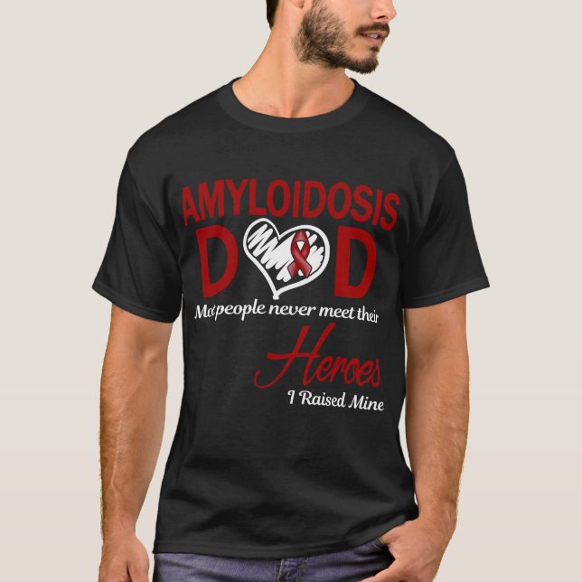 Amyloidos Pappa Jag Uppfostrade Min T Shirt (Framsida)