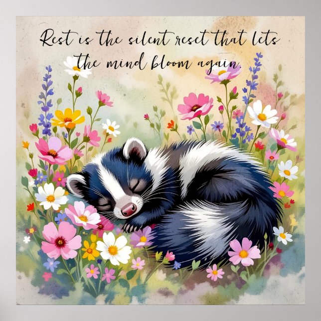 An Adorable Skunk Napping in Flowers and Quote Poster (Framsidan)