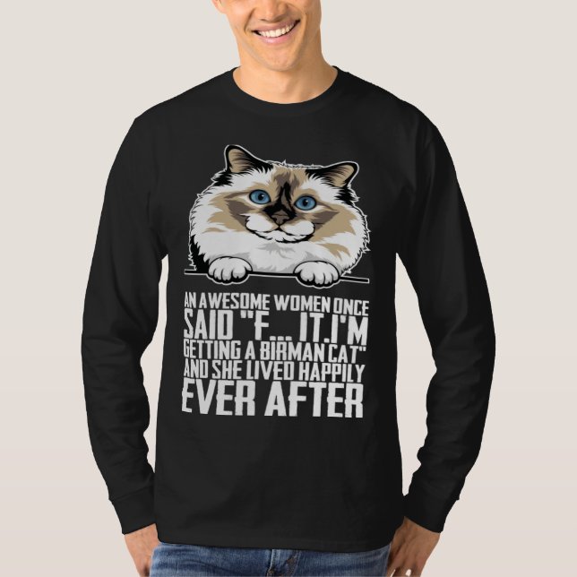 An awesome women once said f itim getting a birman t shirt (Framsida)