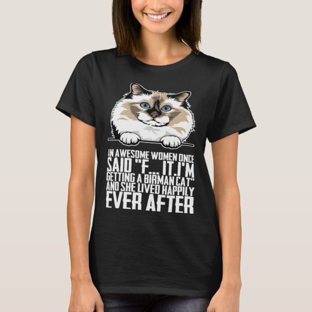 An awesome women once said f itim getting a birman t shirt (Framsida)