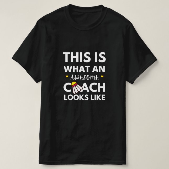 An Fantastisk Badminton Coach Funny Citote Sport F T Shirt (Design framsida)