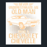 An Old Man Chevrolet Chevelle 1968 Poster<br><div class="desc">A vintage classic car poster perfect for decorating your home,  garage,  office,  or studio. This retro automotive artwork is ideal for car enthusiasts,  collectors,  and anyone who appreciates timeless classic car culture.</div>