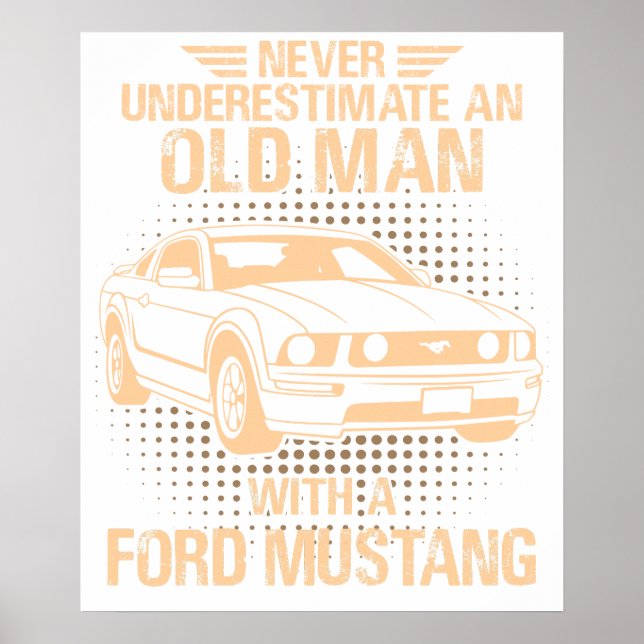 An Old Man Ford Mustang 2005 To 2009 5th Generatio Poster (Framsidan)