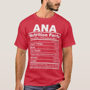 Ana Nutrition Facts Ana Namn Birthday T Shirt
