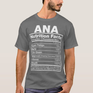 Ana Nutrition FactsAna Name Birthday T Shirt