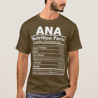 Ana Nutrition FactsAna Namn Birthday T Shirt