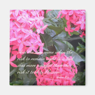Anais Nin Motivational Quotationmagnet Magnet