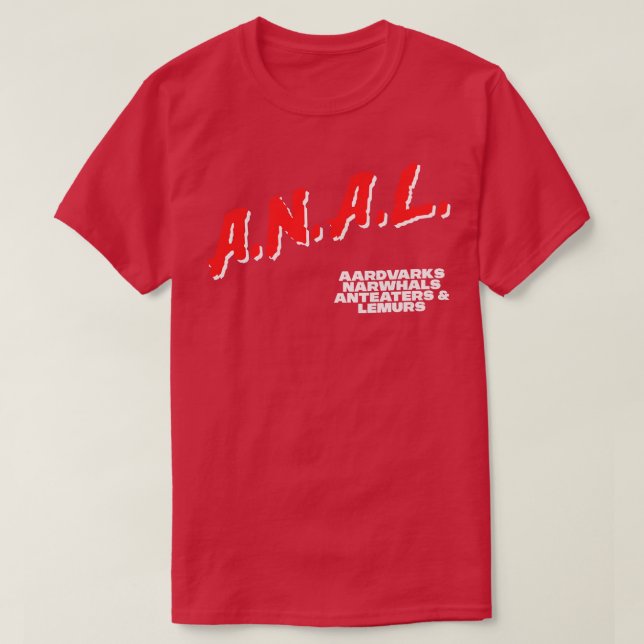 ANAL T SHIRT (Design framsida)
