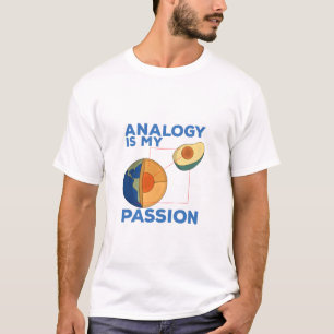Analogy är min passion t shirt