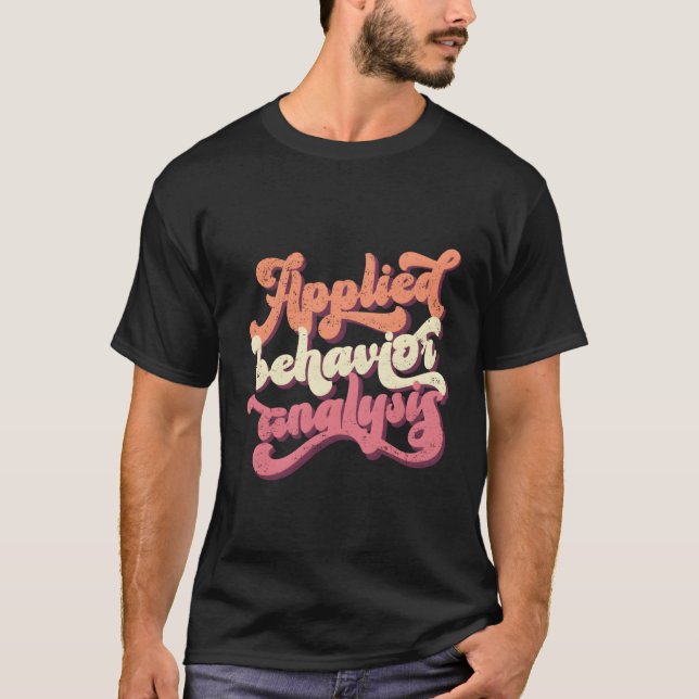 Analys av tillämpat beteende RBT ABA-terapi T Shirt (Framsida)