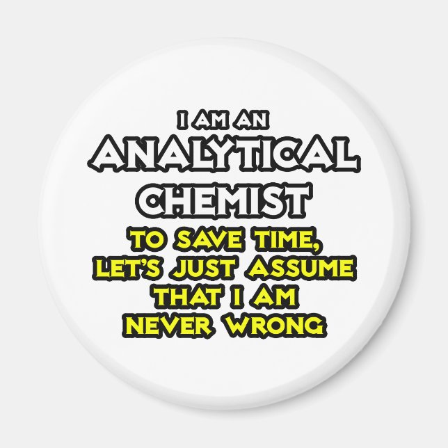 Analytisk kemist...antar att jag aldrig har fel magnet (Framsidan)
