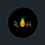 Ananas Fruit Aloha Beacher Hawaii - Hawaii Knapp<br><div class="desc">Ananas Fruit Aloha Beacher Hawaii - Hawaii</div>