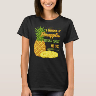 Ananas Fruit Plant Juice Funny Hawaiian Citat T Shirt