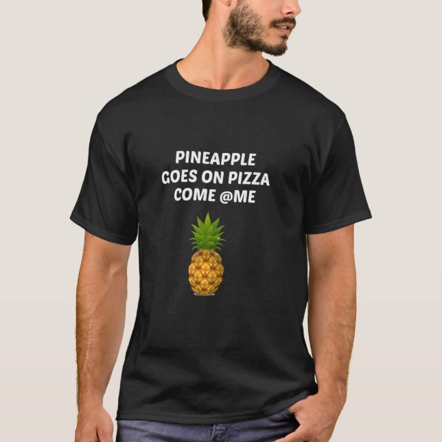 Ananas går på Pizza T Shirt (Framsida)