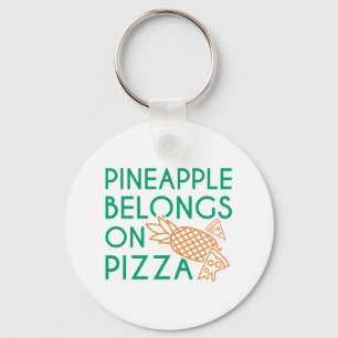 Ananas hör hemma på Pizza Nyckelring
