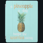 Ananas livsoffert iPad skydd<br><div class="desc">Pineapple Life Quote Artist: Studio W | 156571D</div>
