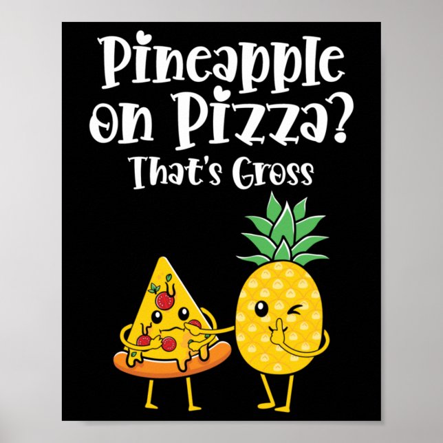 Ananas på Pizza, som är Bruttot, brinnande mat. Poster (Framsidan)