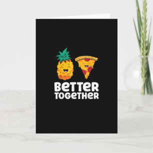 Ananas Pizza Bättre Tillsammans Rolig Matdesign Kort