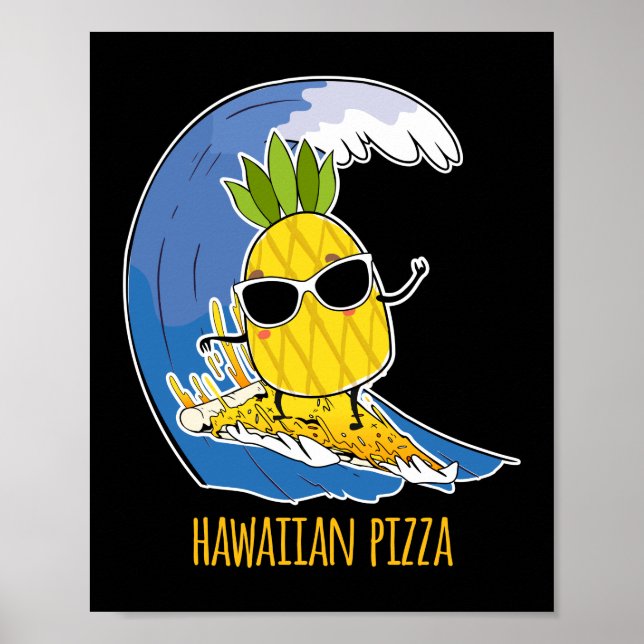 Ananas Pizza Hawaiian Pizza Pineapple på Pizza Poster (Framsidan)