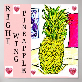 Ananas right wing (Politisk fruktserie).. Poster