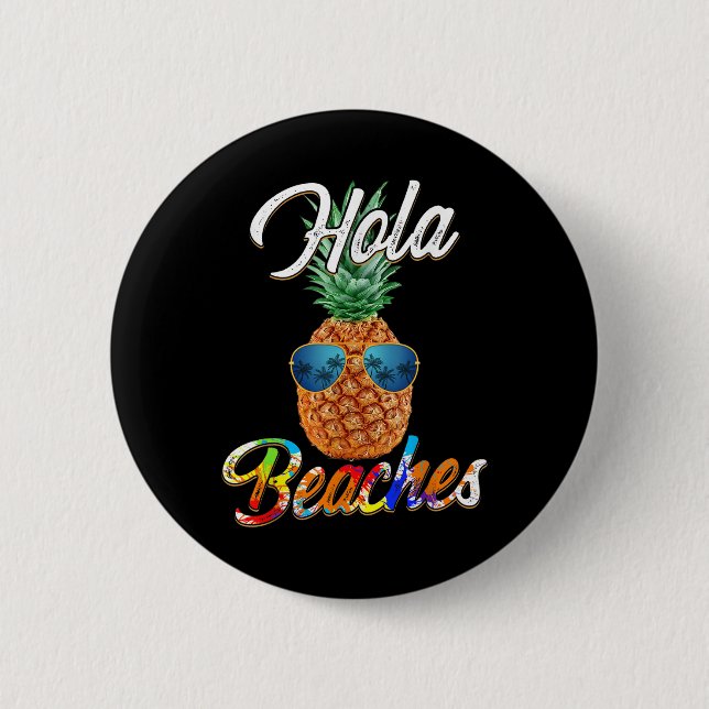 Ananas Sungles Hola Beacher _ Funny Beach Vacat Knapp (Framsida)