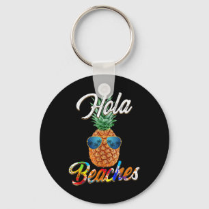 Ananas Sungles Hola Beacher _ Funny Beach Vacat Nyckelring