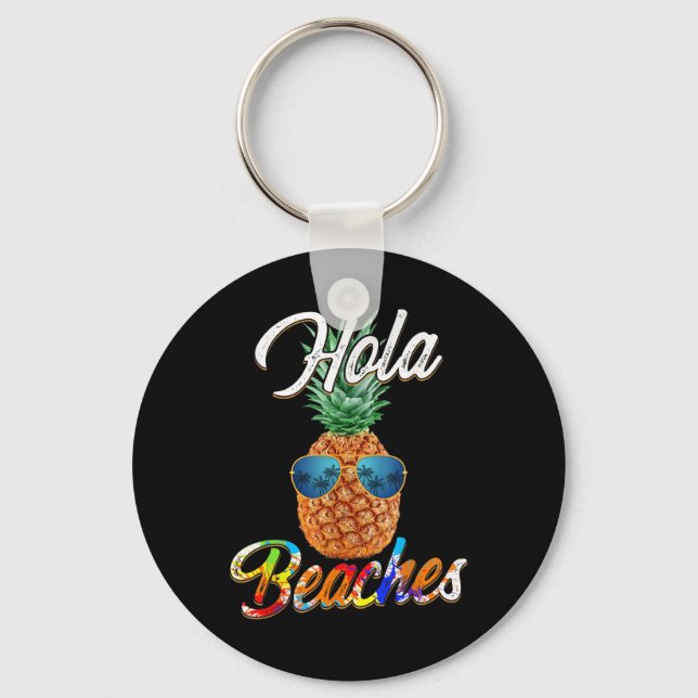 Ananas Sungles Hola Beacher _ Funny Beach Vacat Nyckelring (Framsida)