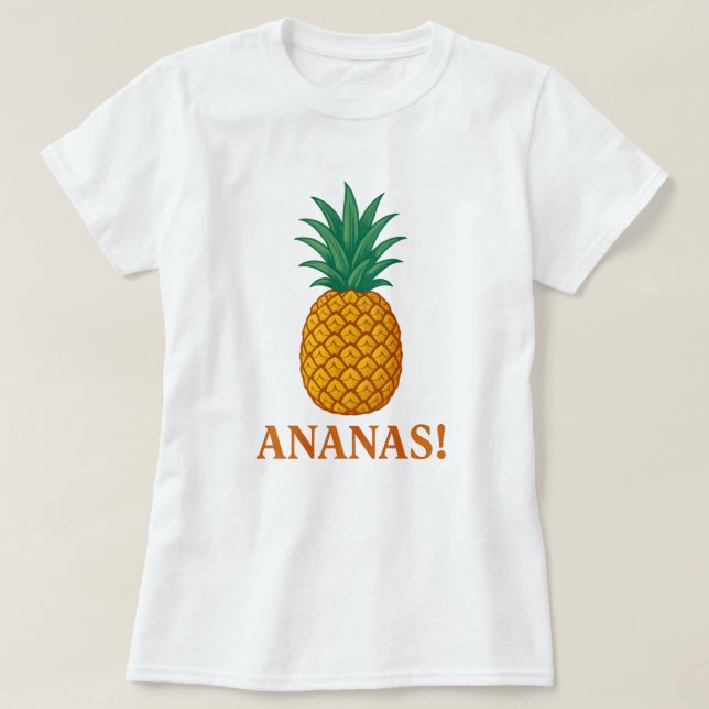 Ananas! T Shirt (Design framsida)