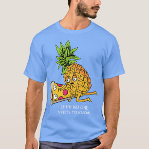 Ananas Tillhör på Pizza Älskare Funny Food Pun T Shirt