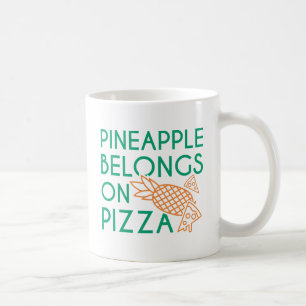 Ananas Tillhör på Pizza Kaffemugg