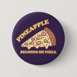 Ananas Tillhör på Pizza - Pro Hawaiian Pizza Knapp