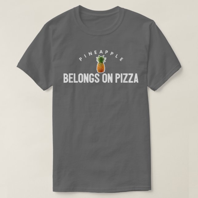 Ananas Tillhör på Pizza Tlusa Pizza Paj Joke T T Shirt (Design framsida)