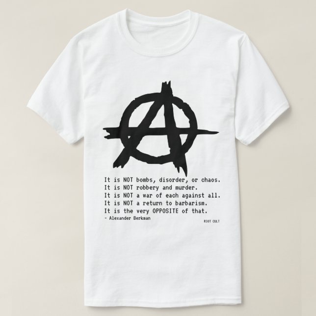 Anarchist Alexander Berkman What is Anarchy Quote T Shirt (Design framsida)