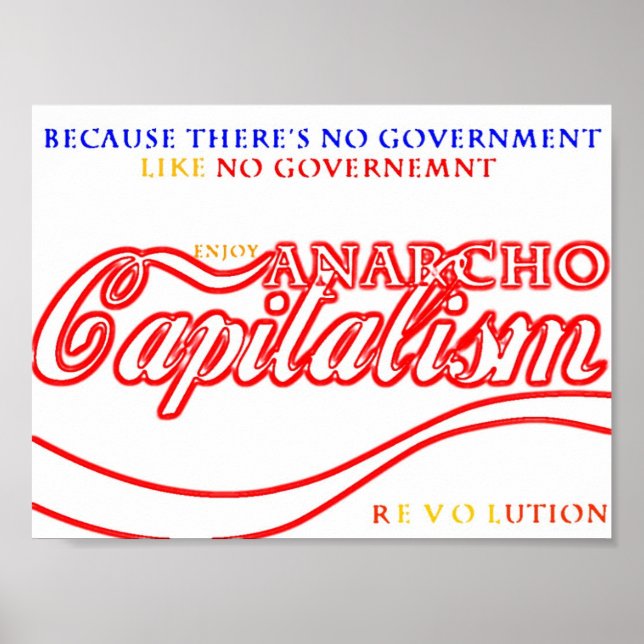 Anarcho Capitalist Revolution Poster (Framsidan)