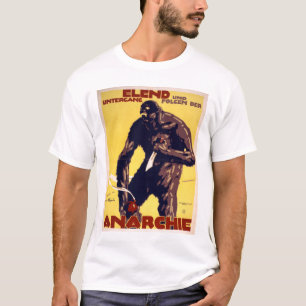 Anarchy - German WWI Poster T Shirt