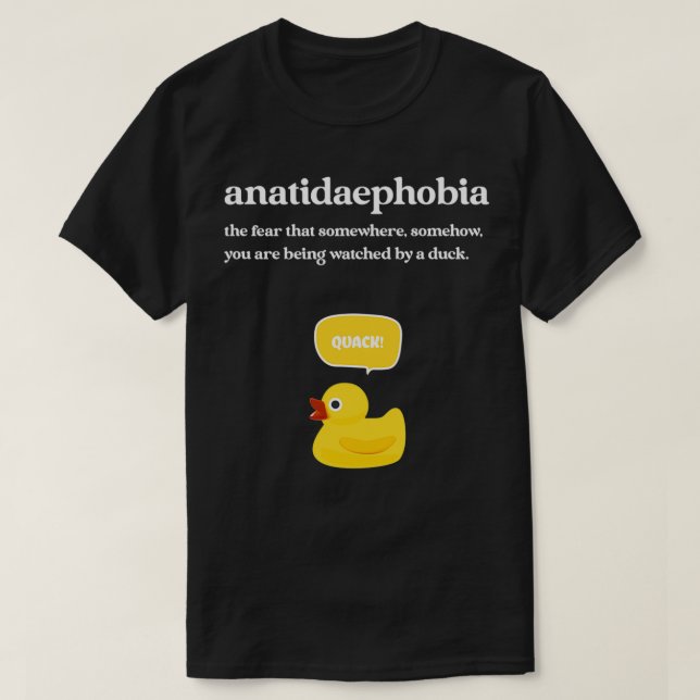 Anatidaephobia rädsla för anka t shirt (Design framsida)