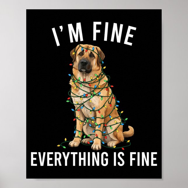 Anatolian Shepherd Christmas I'm Fine Everything I Poster (Framsidan)