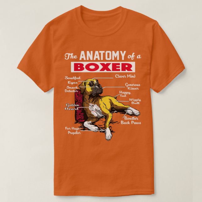 Anatomy of a Boxer Dog  - Funny  for Boxer lover  T Shirt (Design framsida)