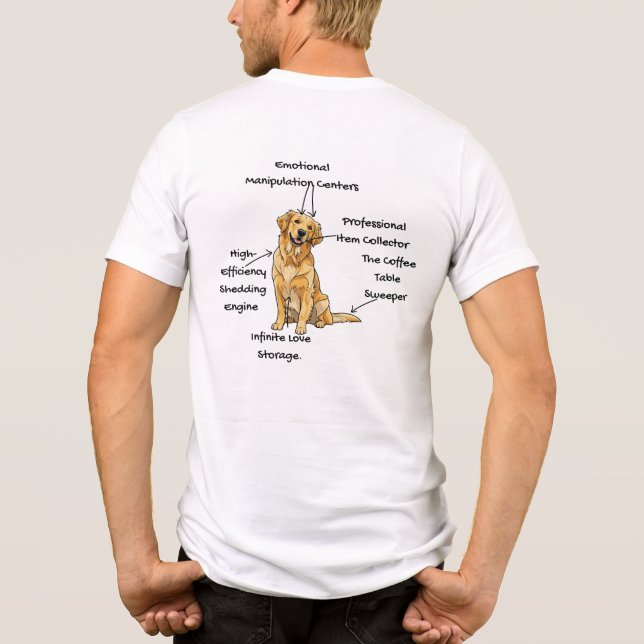 Anatomy of a Golden Retriever - Funny Dog Mom/Dad  T Shirt (Baksida)