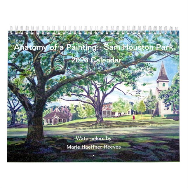 Anatomy of a Painting:  Sam Houston Park 2026 Kalender (Omslag)