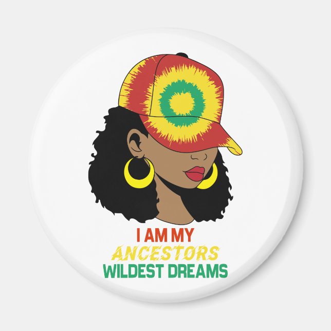 Ancestors Wildest Dreams Black History Month Magnet (Framsidan)
