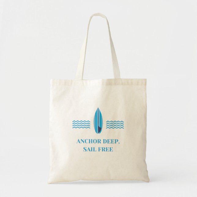 Anchor Deep, Sail Free Tote Bag Tygkasse (Framsidan)