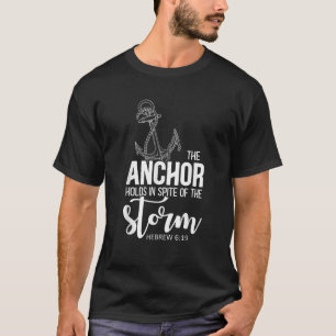 Anchor håller sig trots stormen Prayer T Shirt