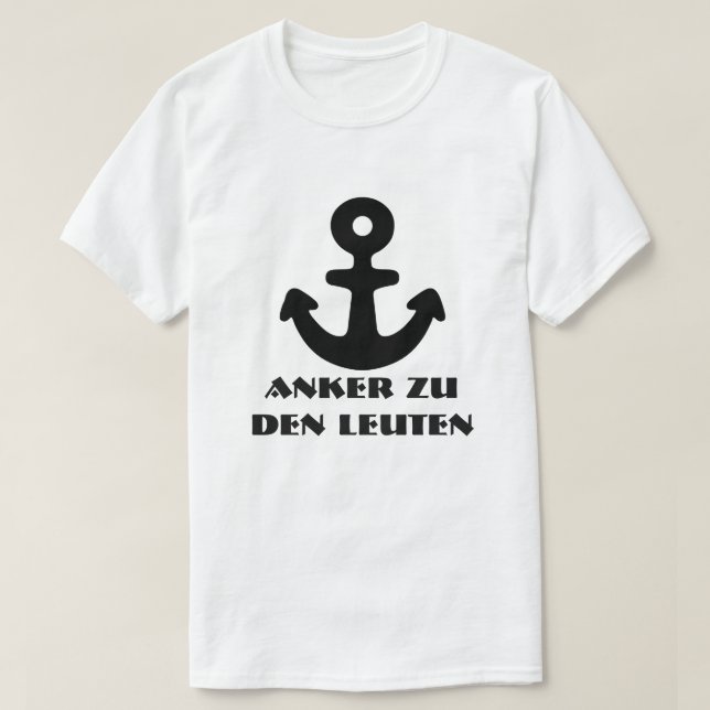 Anchor och tysk text Anker zu den Leuten T-shirt (Design framsida)