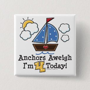 Anchors Aweigh Sailboat 4e födelsedagen Button Knapp