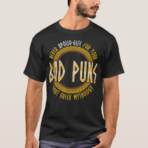 Anciens grekiska Mythology Apollo Pun History Lach T Shirt