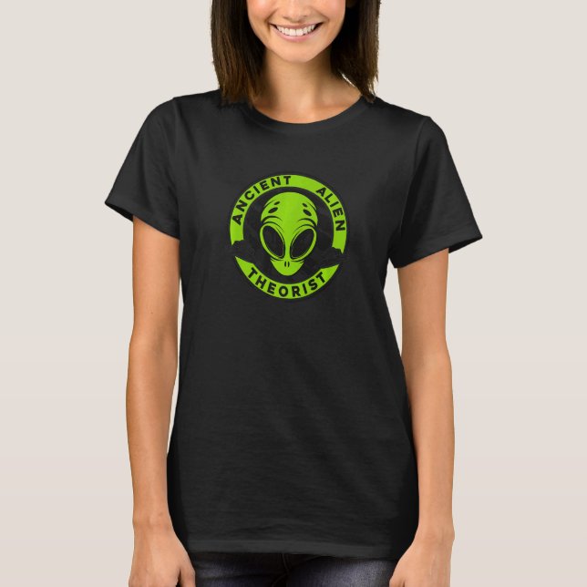 Ancient Alien Theorist Ufo Conspiracy Alien T Shirt (Framsida)
