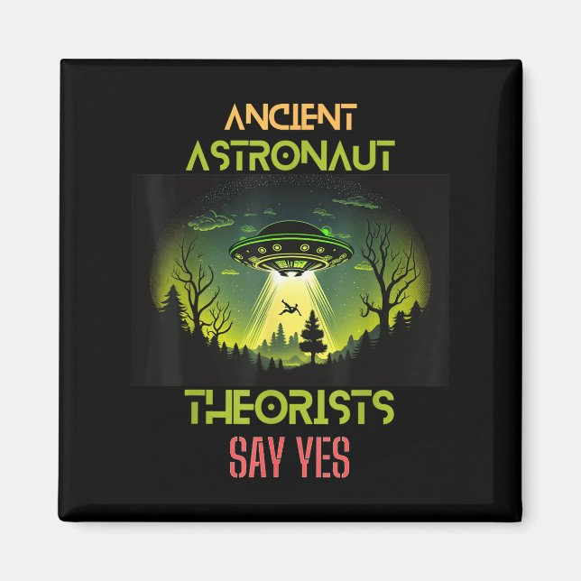 Ancient Astronaut-teorister säger ja - fantastiska Magnet (Framsidan)