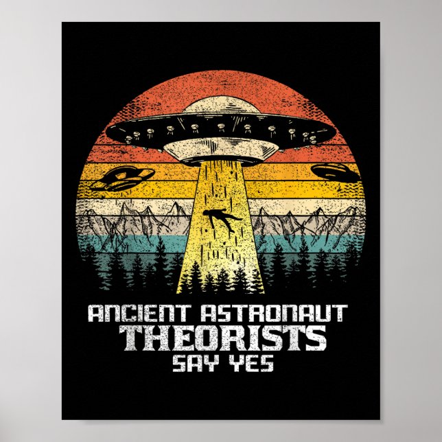 Ancient Astronaut Teorister säger ja till Alien Uf Poster (Framsidan)